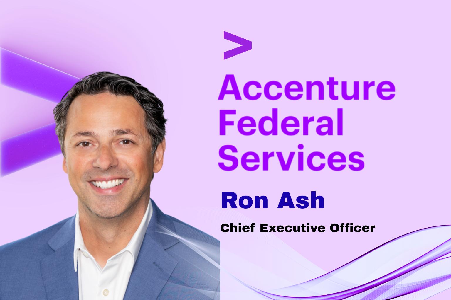 Accenture Federal CEO Ron Ash Drives Mission-Scale AI Partnership with OpenAI