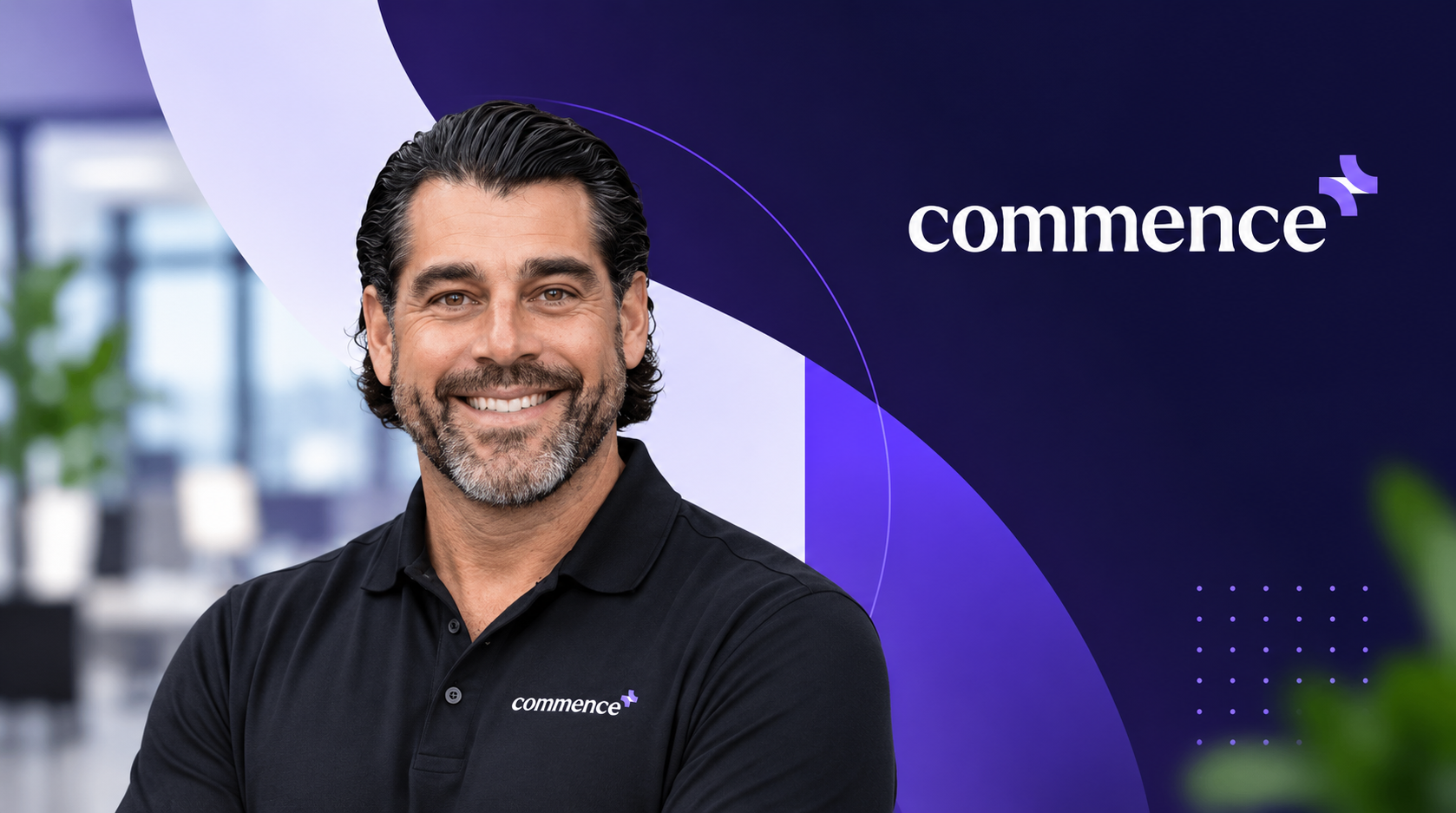 Commence Strengthens Executive Team with Greg Davis as CGO